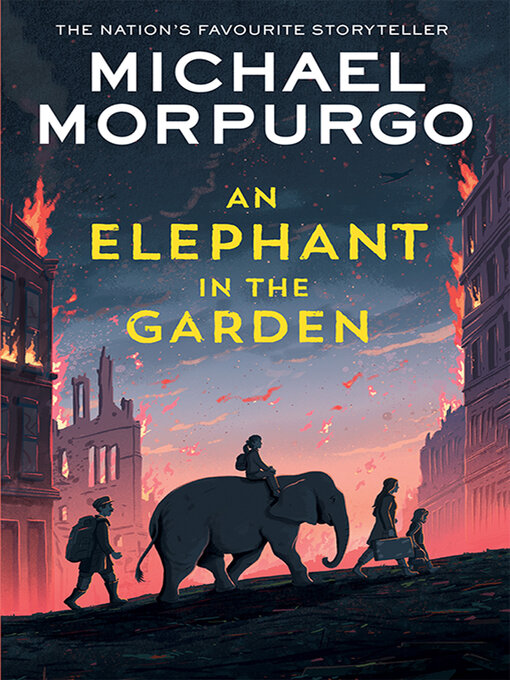 Title details for An Elephant in the Garden by Michael Morpurgo - Wait list